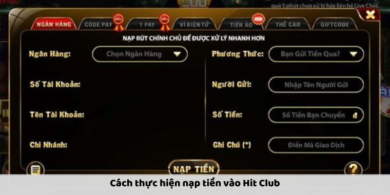  Nạp tiền Hit Club được thực hiện như thế nào - hướng dẫn chi tiết 